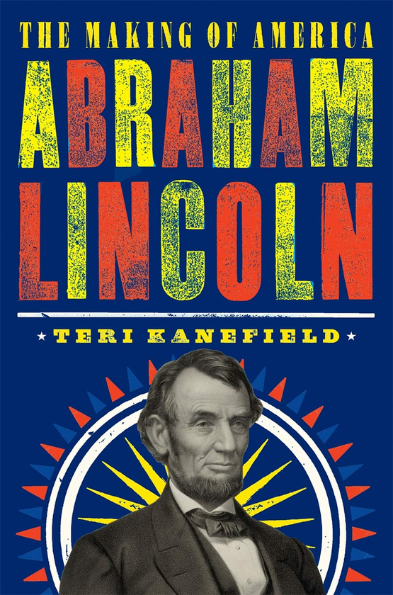 Бумажная книга «Abraham Lincoln. The Making of America #3», автор Тери Кейнфилд - фото №1
