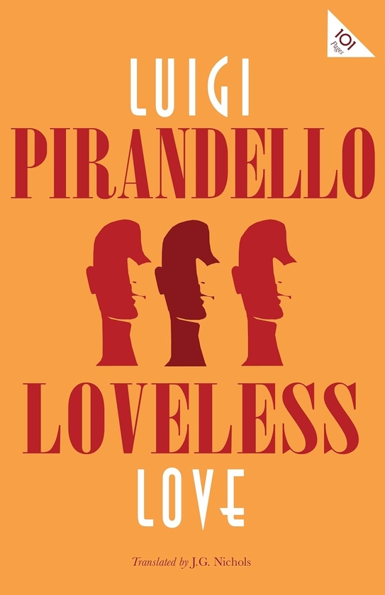 Бумажная книга «Loveless Love», автор Луиджи Пиранделло - фото №1