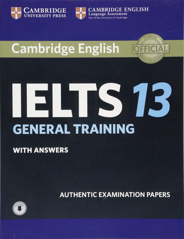 Паперова книга «Cambridge IELTS 13 General Training Student's Book with Answers with Audio : Authentic Examination Papers» - фото №1
