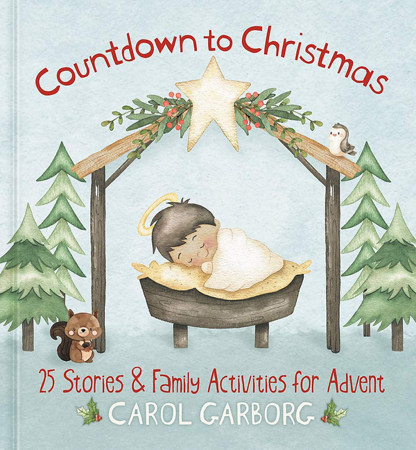 Паперова книга «Countdown to Christmas. 25 Stories & Family Activities for Advent», автор Керол Гарборг - фото №1