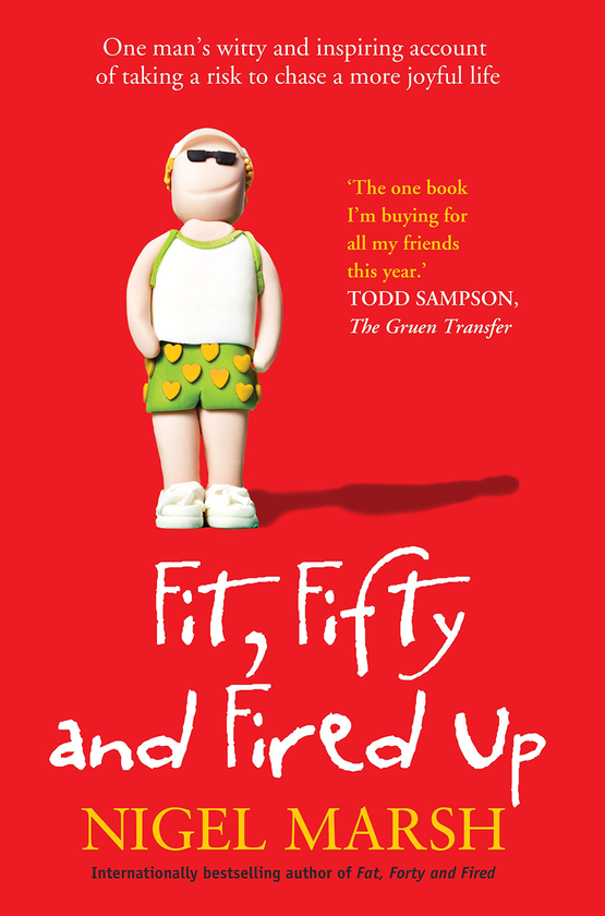 Бумажная книга «Fit, Fifty and Fired Up», автор Найджел Марш - фото №1