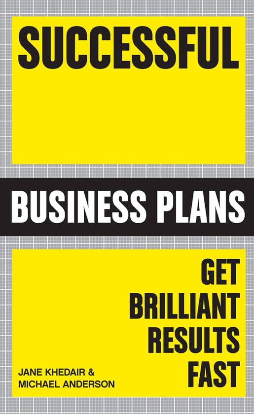 Паперова книга «Successful Business Plans. Get Brilliant Results Fast», авторів Майкл Андерсон, Джейн Хедайр - фото №1