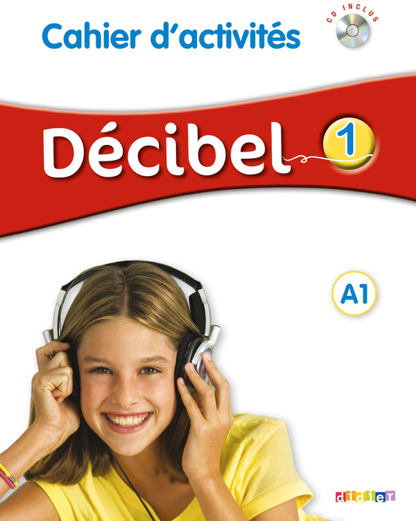 Бумажная книга «Decibel 1 Niveau A1 Cahier d'exercices + Mp3 CD» - фото №1