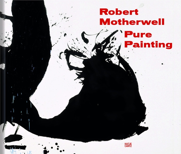 Паперова книга «Robert Motherwell: Pure Painting», авторів Роберт Мазервелл, Дженніфер Коен, Сьюзен Девідсон, Саймон Келлі, Моніка МакТай, Сара Річ - фото №1