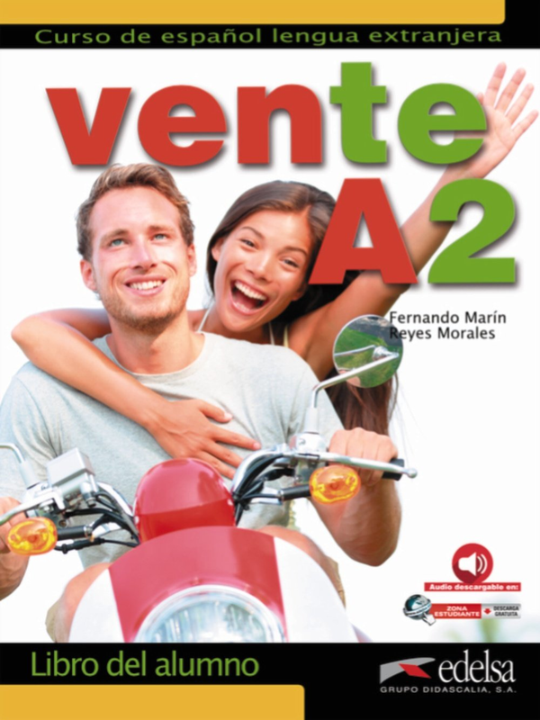 Бумажная книга «Vente A2 Libro Del Alumno + Audio Descargable», авторов Фернандо Марин Аррес, Рейес Моралес - фото №1