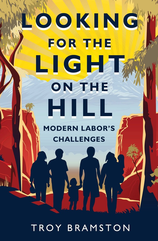 Бумажная книга «Looking for the Light on the Hill. Modern Labor's challenges», автор Трой Брэмстон - фото №1