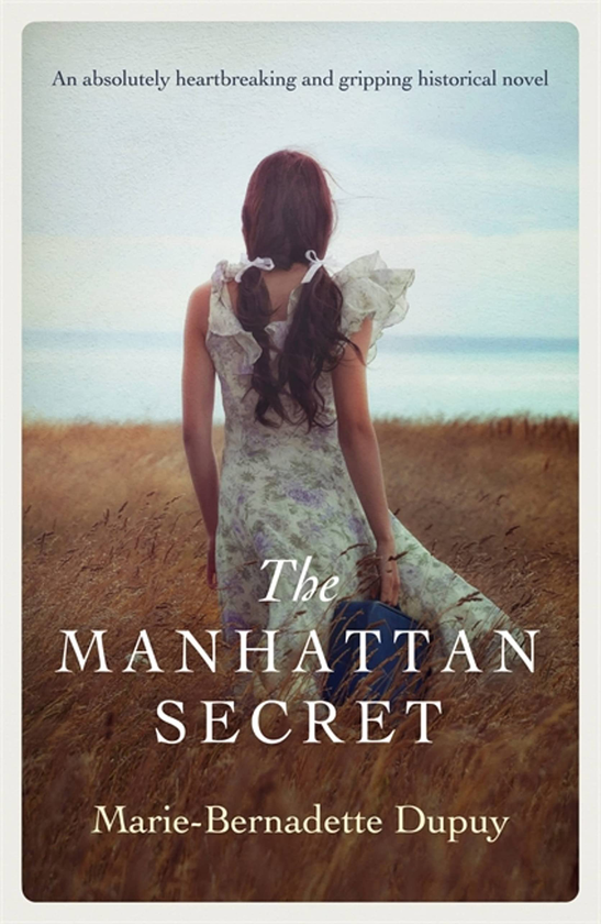 Бумажная книга «The Manhattan Secret», автор Мари-Бернадетт Дюпюи - фото №1