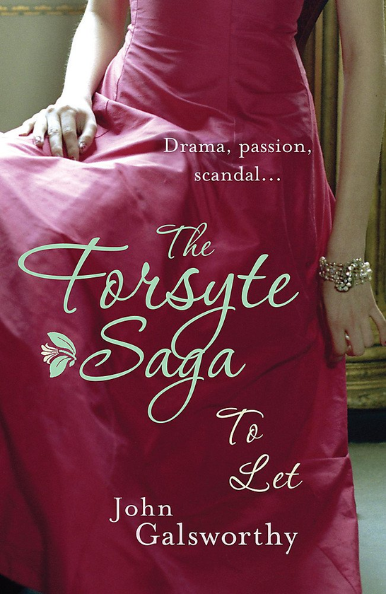 Паперова книга «The Forsyte Saga. Book 3. To Let», автор Джон Голсуорсі - фото №1