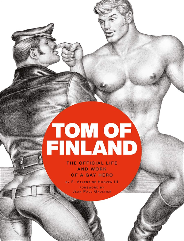 Бумажная книга «Tom of Finland: The Official Life and Work of a Gay Hero», автор Ф. Валентайн Хувен - фото №1