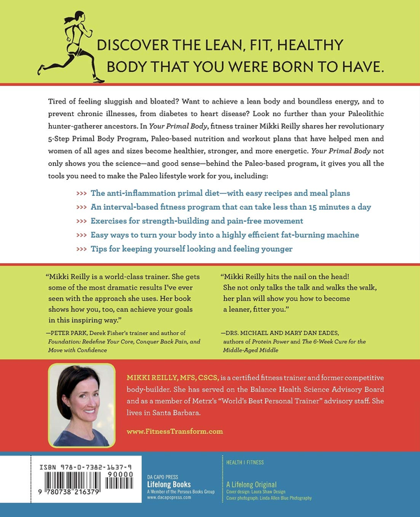 Паперова книга «Your Primal Body. The Paleo Way to Living Lean, Fit, and Healthy at Any Age», автор Міккі Рейлі - фото №1