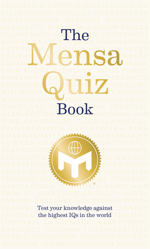 Паперова книга « The Mensa Quiz Book : Test Your Knowledge Against the Highest IQs in the World» - фото №1