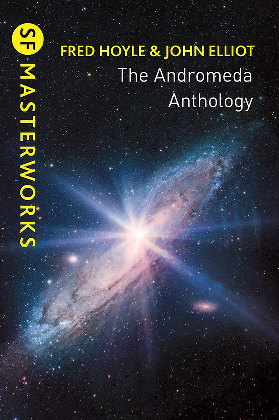 Паперова книга «The Andromeda Anthology. Containing A For Andromeda and Andromeda Breakthrough», авторів Фред Гойл, Джон Елліот - фото №1