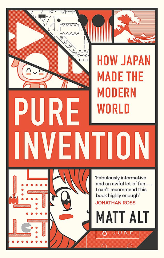 Паперова книга «Pure Invention. How Japan's Pop Culture Conquered the World», автор Метт Альт - фото №1