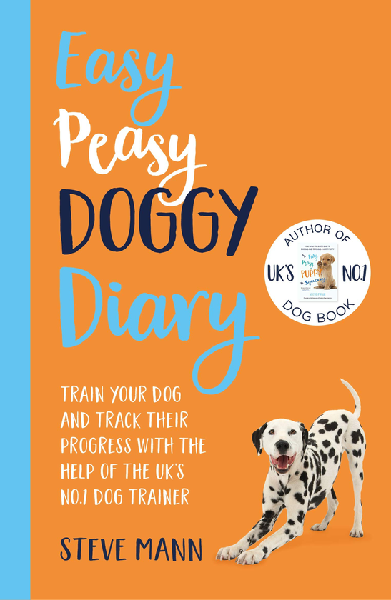 Бумажная книга «Easy Peasy Doggy Diary. Train your dog and track their progress with the help of the UK's No.1 dog-trainer», автор Стив Манн - фото №1
