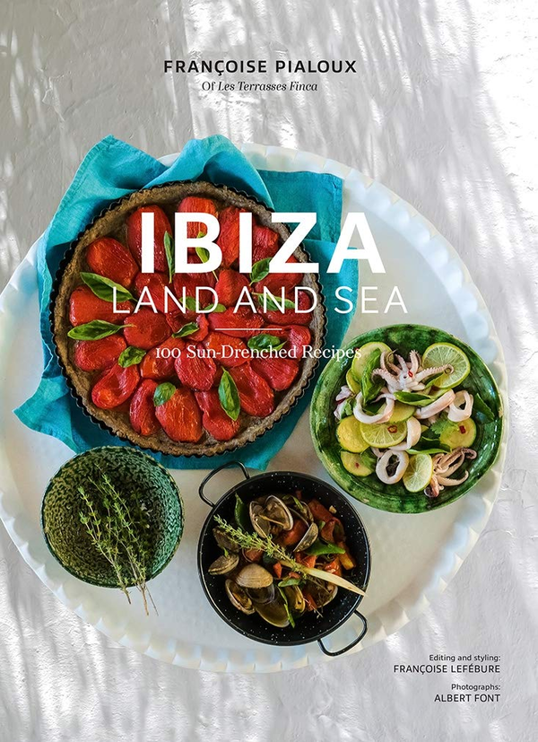 Бумажная книга «Ibiza, Land and Sea. 100 Sun-Drenched Recipes», автор Франсуаза Пиало - фото №1
