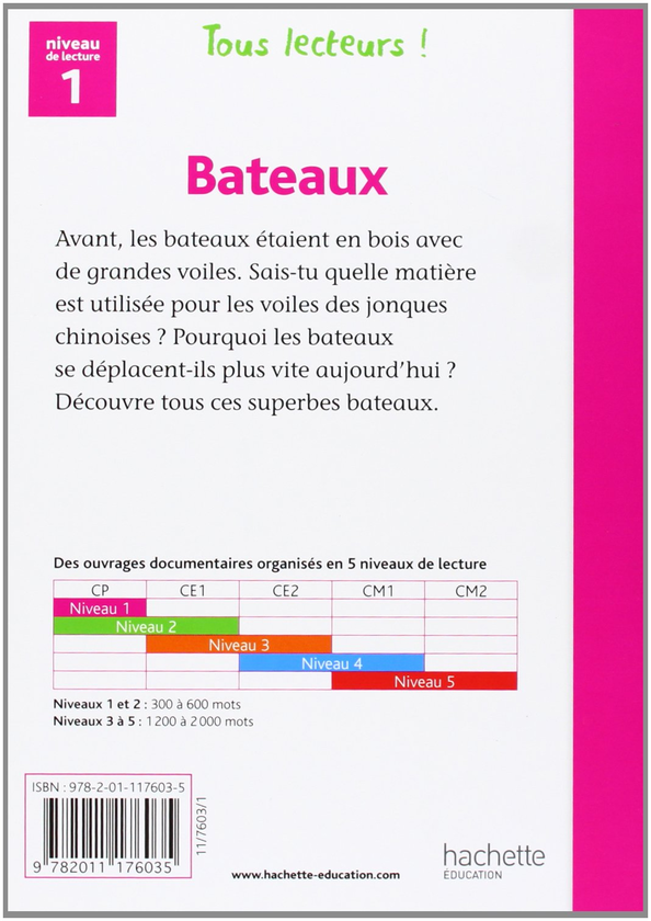 Бумажная книга «Tous Lecteurs!: Niveaux 1: Bateaux», авторов Lucile Galliot, Denise Ryan - фото №1