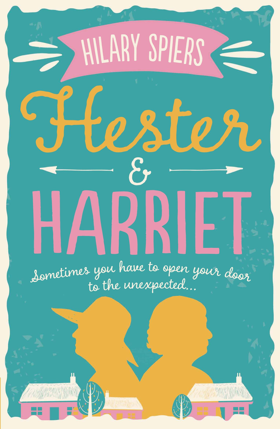 Бумажная книга «Hester and Harriet», автор Хилари Спирс - фото №1
