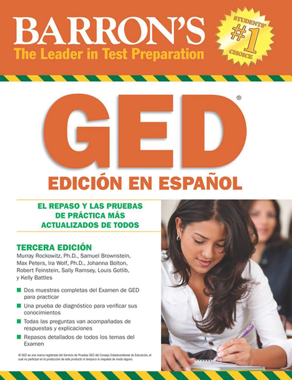 Бумажная книга «Barron's GED Edicion En Espanol (Spanish Edition) : El Repaso Y Las Pruebas De Practica Mas Actualizados De Todos», автор Мюррей Роковиц - фото №1