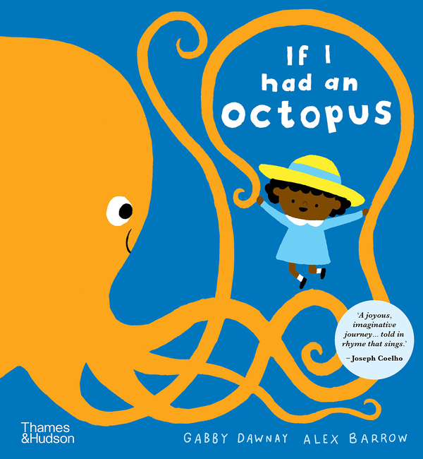 [object Object] «If I had an octopus», авторов Габби Дауни, Алекс Бэрроу - фото №1