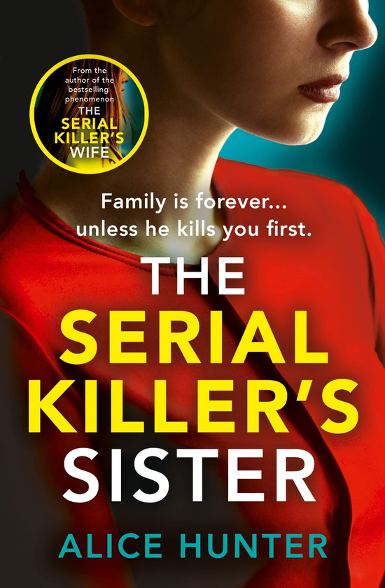 Паперова книга «The Serial Killer's Sister», автор Еліс Хантер - фото №1