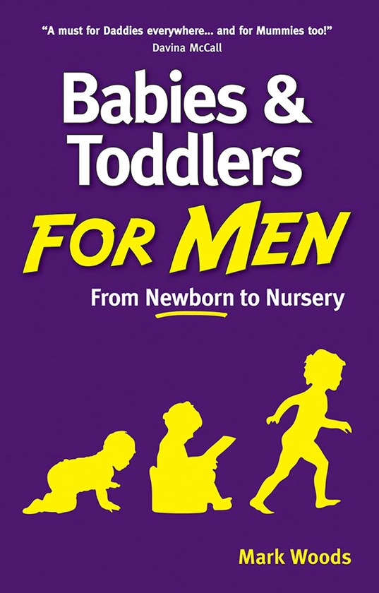 Бумажная книга «Babies and Toddlers for Men», автор Марк Вудс - фото №1