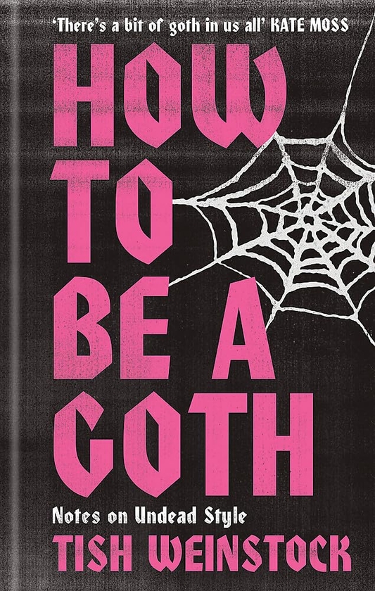 [object Object] «How to Be a Goth», автор Тиш Вайнсток - фото №1