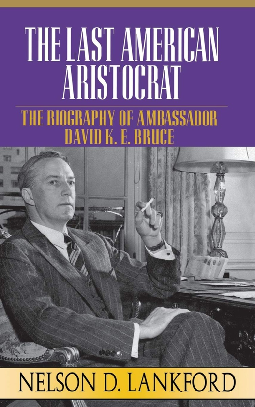 Бумажная книга «Last American Aristocrat», автор Нельсон Д. Ленкфорд - фото №1