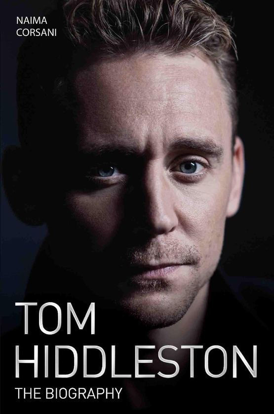 Бумажная книга «Tom Hiddleston: The Biography», автор Наима Корсани - фото №1