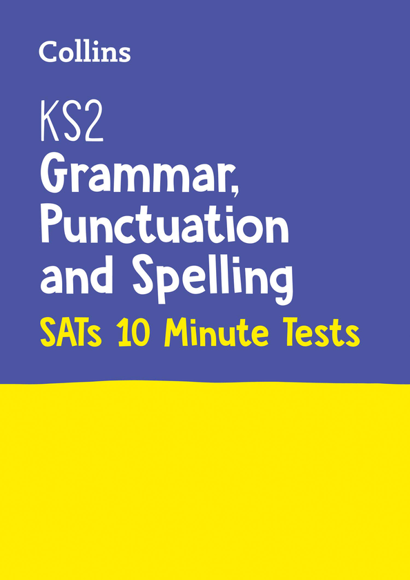 Бумажная книга «KS2 English Grammar, Punctuation and Spelling SATs 10-Minute Tests : For the 2022 Tests» - фото №1