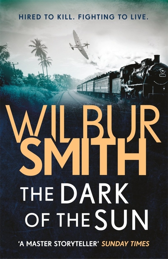 Бумажная книга «The Dark of the Sun», автор Уилбур Смит - фото №1