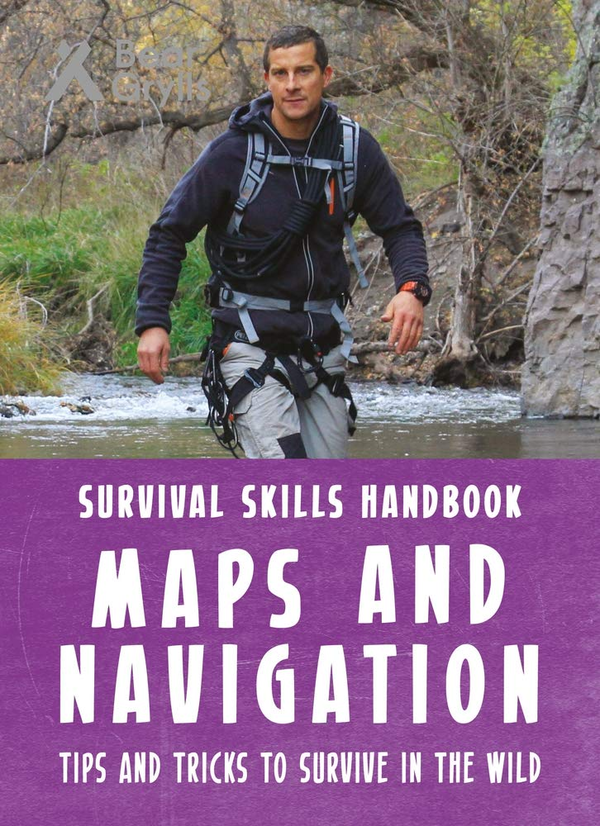 [object Object] «Bear Grylls Survival Skills Handbook: Maps and Navigation», автор Беар Гриллс - фото №1