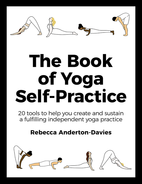 Бумажная книга «The Book of Yoga Self-Practice», автор Ребекка Андертон-Дэвис - фото №1
