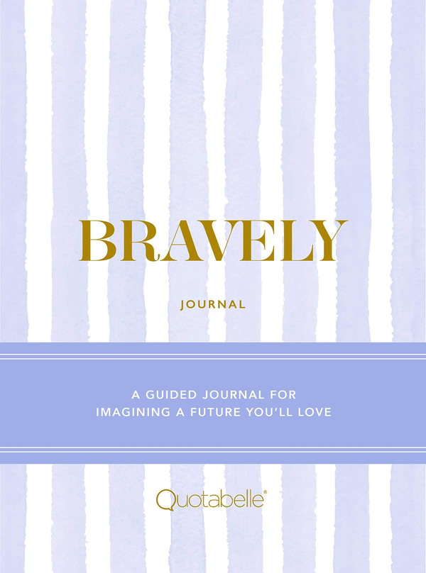Паперова книга «Bravely Journal. A Guided Journal for Imagining a Future You'll Love», автор Полін Вегер - фото №1