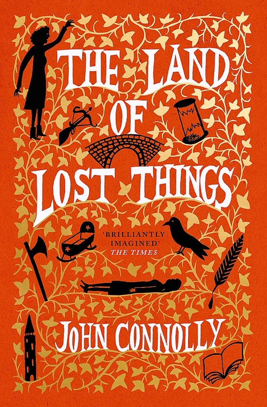 Паперова книга «The Land of Lost Things», автор Джон Конноллі - фото №1