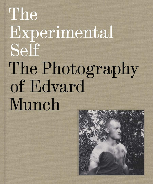 Паперова книга «The Experimental Self. The Photography of Edvard Munch», авторів Патрісія Дж. Берман, Том Ганнінг - фото №1