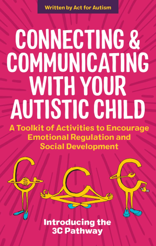 Паперова книга «Connecting and Communicating with Your Autistic Child. A Toolkit of Activities to Encourage Emotional Regulation and Social Development», авторів Тесса Мортон, Джейн Гернетт - фото №1