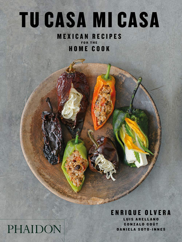 Паперова книга «Tu Casa Mi Casa. Mexican Recipes for the Home Cook», автор Енріке Олвера - фото №1