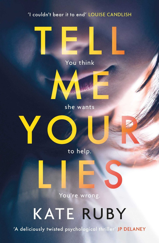 Паперова книга «Tell Me Your Lies», автор Кейт Рубі - фото №1