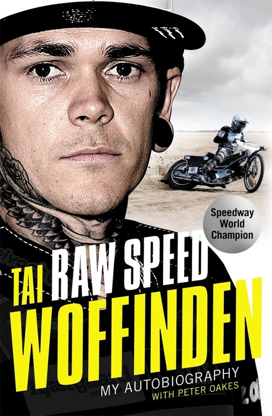 Паперова книга «Raw Speed. My Autobiography», автор Тай Воффінден - фото №1