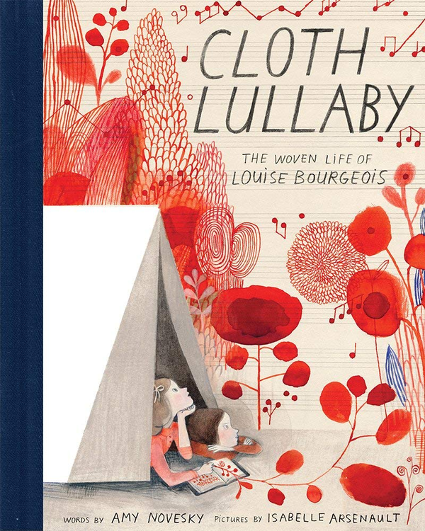 Паперова книга «Cloth Lullaby: The Woven Life of Louise Bourgeois», автор Емі Новескі - фото №1