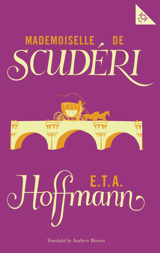 Бумажная книга «Mademoiselle de Scudéri», автор Эрнст Теодор Амадей Гофман - фото №1