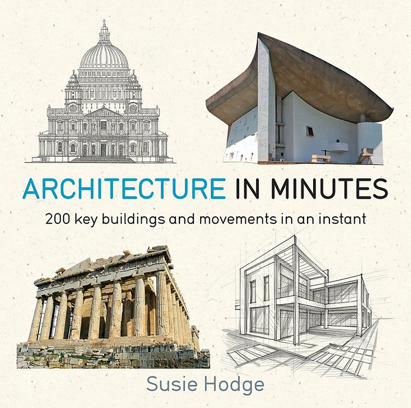 [object Object] «Architecture In Minutes», автор Сьюзи Ходж - фото №1