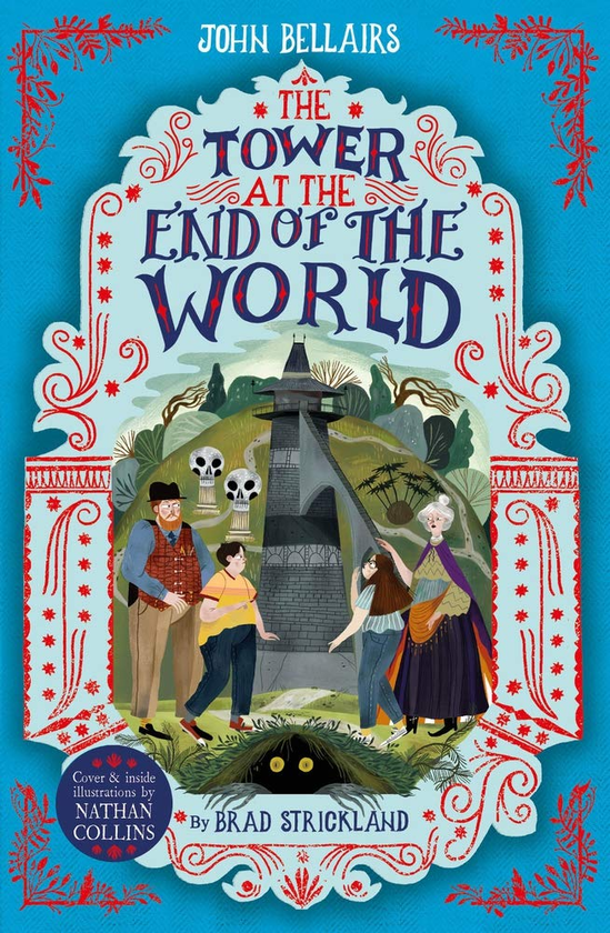 Паперова книга «The Tower at the End of the World. The House With a Clock in Its Walls 9», автор Джон Беллерс - фото №1