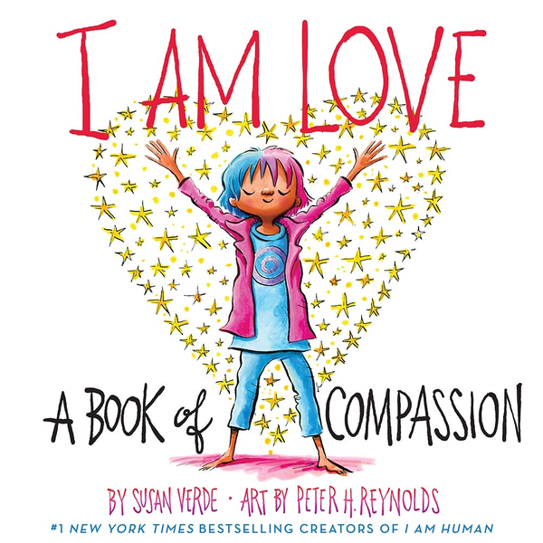 Бумажная книга «I Am Love: A Book of Compassion», автор Сьюзан Верде - фото №1