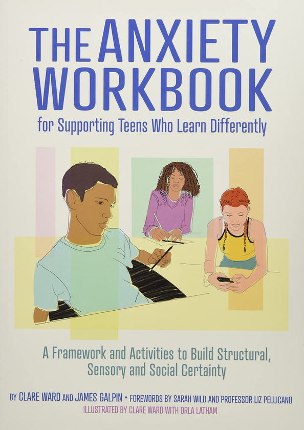 Бумажная книга «The Anxiety Workbook for Supporting Teens Who Learn Differently», авторов Клэр Уорд, Джеймс Галпин - фото №1