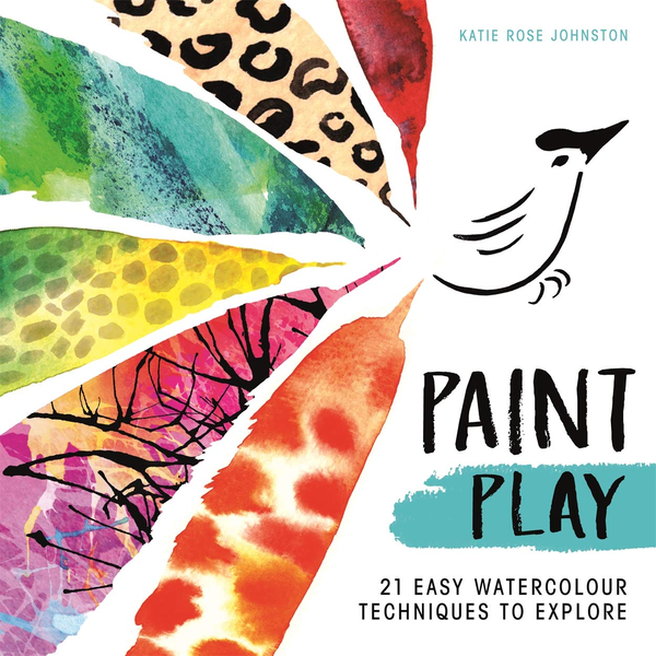 Паперова книга «Paint Play. 21 Easy Watercolour Techniques to Explore», автор Кеті Роуз Джонстон - фото №1