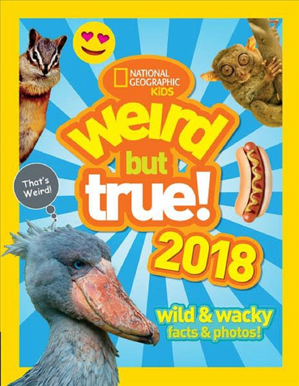 Бумажная книга «Weird But True! 2018: Wild & Wacky Facts & Photos» - фото №1