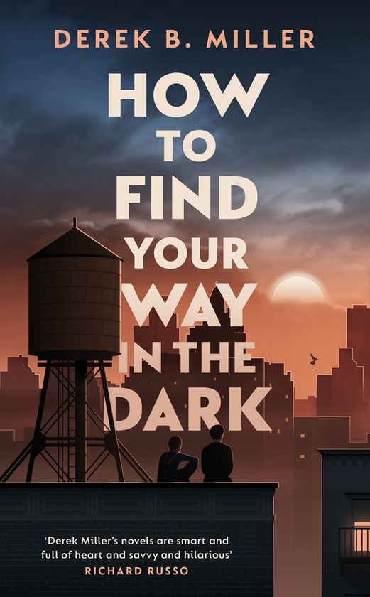 Паперова книга «How to Find Your Way in the Dark», автор Дерек Б. Міллер - фото №1