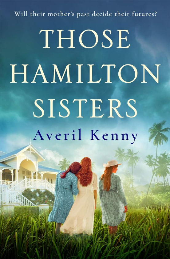 Бумажная книга «Those Hamilton Sisters», автор Аверил Кенни - фото №1