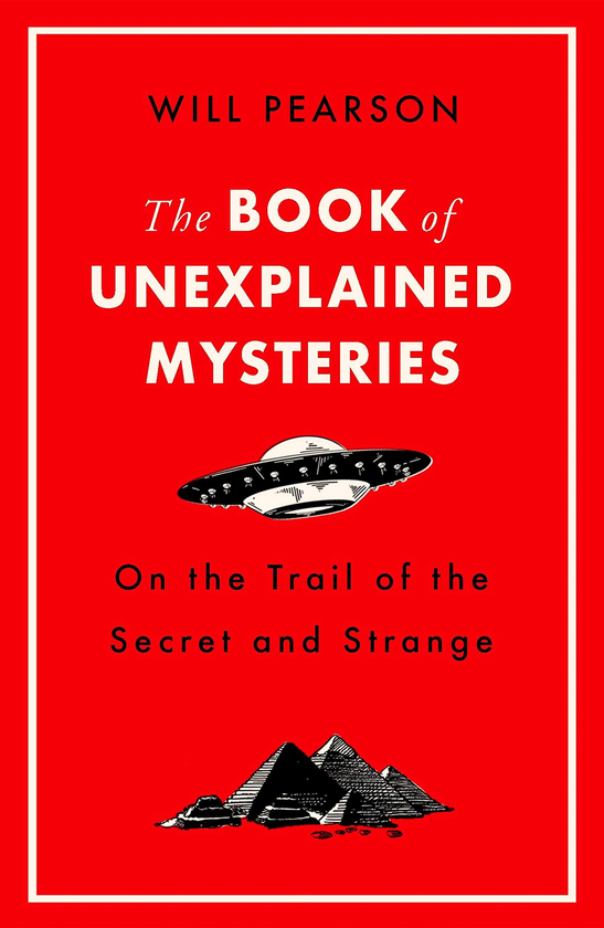 Бумажная книга «The Book of Unexplained Mysteries. On the Trail of the Secret and the Strange», автор Уилл Пирсон - фото №1